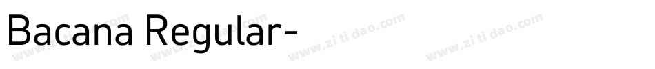 Bacana Regular字体转换